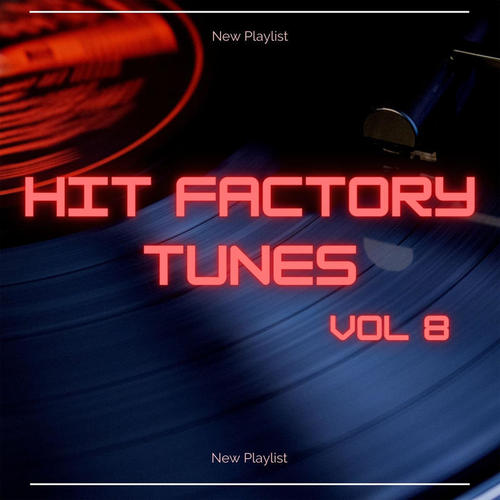 Hit Factory Tunes 8 (Explicit)