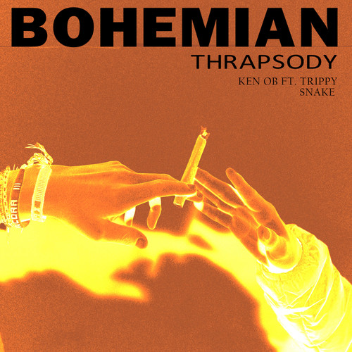 BOHEMIAN THRAPSODY (Explicit)