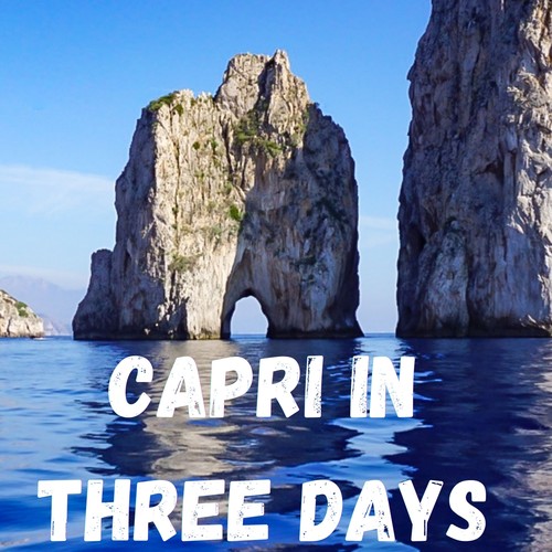 Capri in Three Days