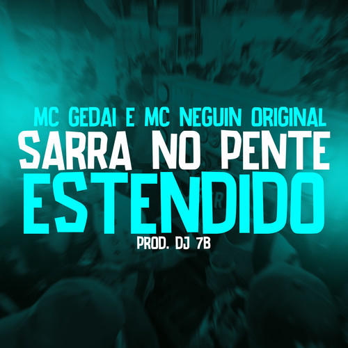 Sarra no pente estendido (Explicit)