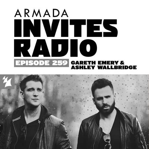 Armada Invites Radio 259 (Incl. Gareth Emery & Ashley Wallbridge Guest Mix)