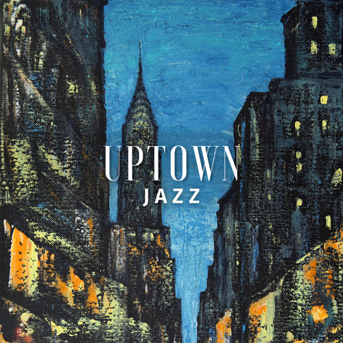 Uptown Jazz