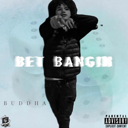 Bet bangin (Explicit)