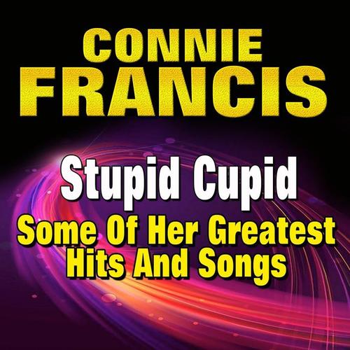 Stupid Cupid (Some of Her Greatest Hits and Songs)