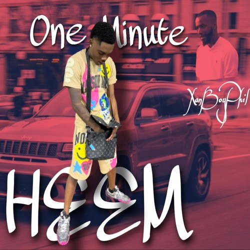 One Minute Heem (Explicit)