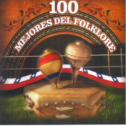 Las Mejores 100 del Folklor Vol.1