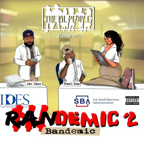 Randemic 2: Bandemic (Explicit)