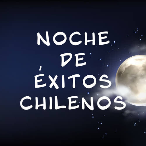 Noche de Éxitos Chilenos