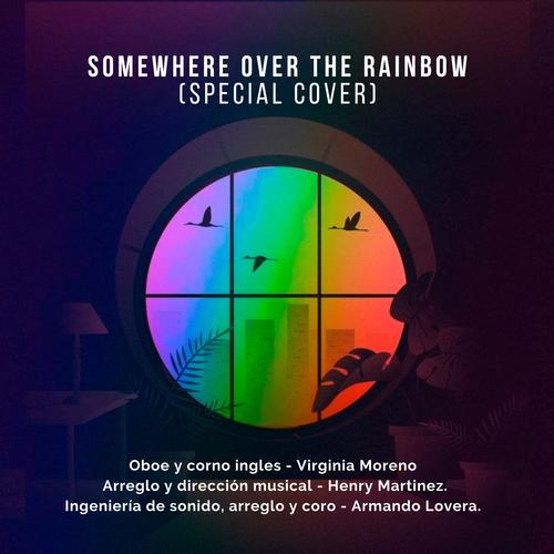 Somewhere over the rainbow (special cover)