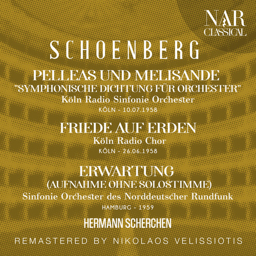 SCHOENBERG: PELLEAS UND MELISANDE 