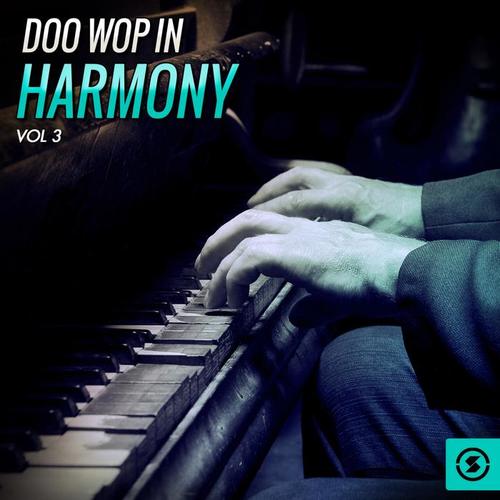 Doo Wop in Harmony, Vol. 3