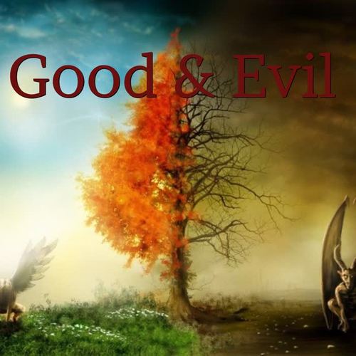 Good & Evil