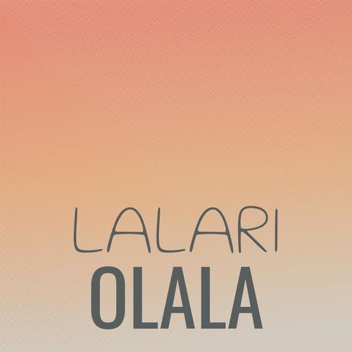 Lalari Olala