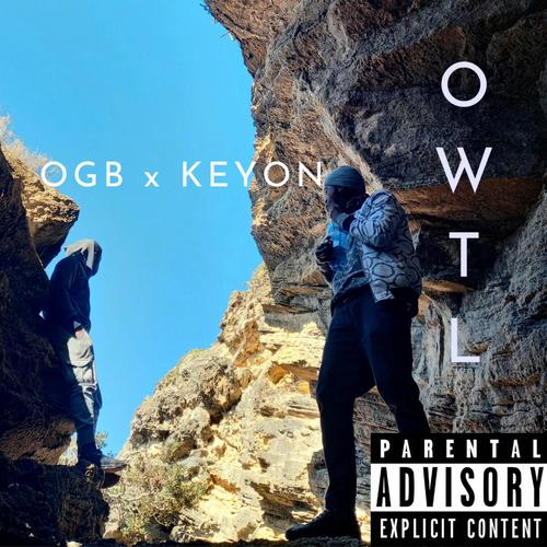 OWTL (feat. KEYON) [Explicit]