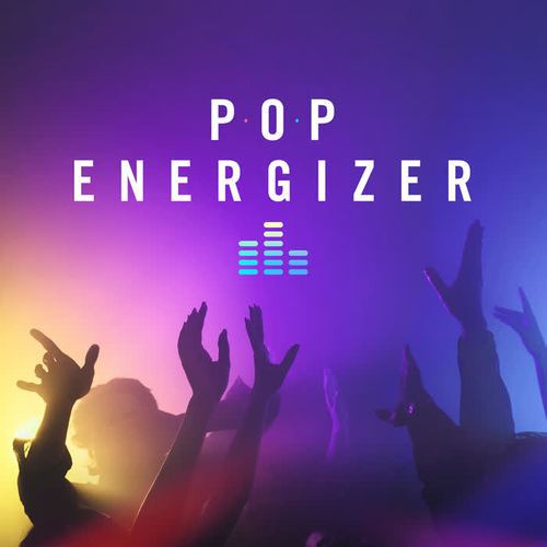 Pop Energizer (Explicit)