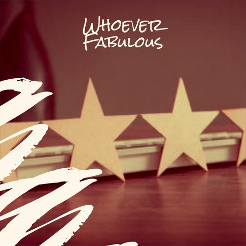 Whoever Fabulous