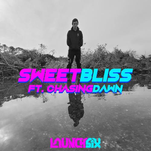 Sweet Bliss (feat. Chasing Dawn) [Explicit]