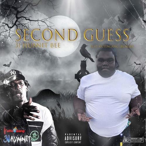 Second Guess (Explicit)