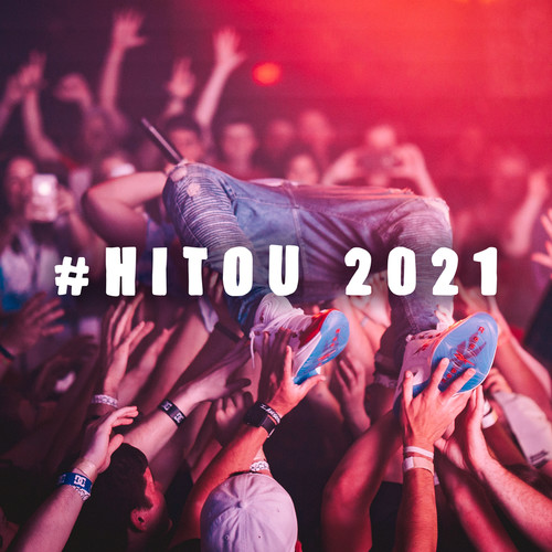 #hitou 2021 (Explicit)