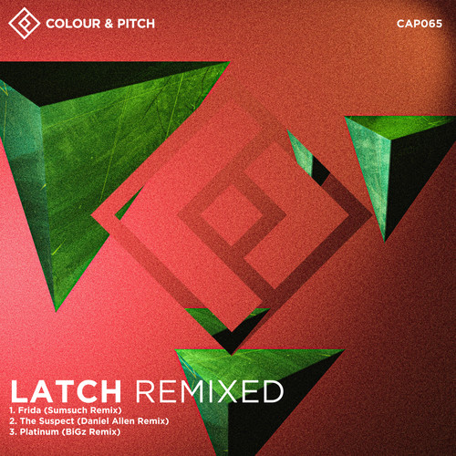 Latch Remixed