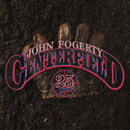 Centerfield - 25th Anniversary