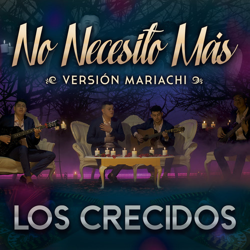 No Necesito Más (Versión Mariachi)