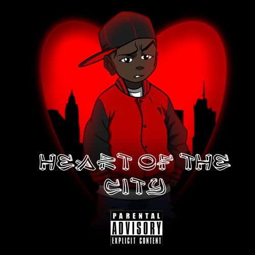 HEART OF THE CITY (Explicit)