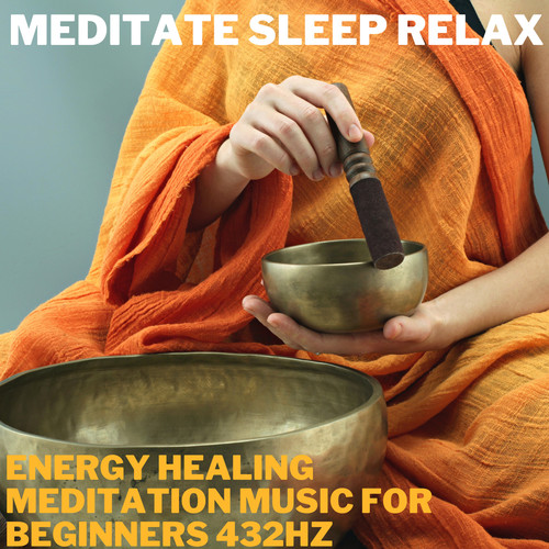 Energy Healing Meditation Music for Beginners 432Hz