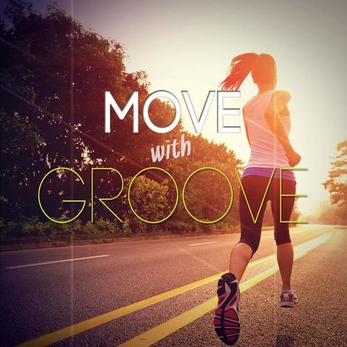 Move with Groove, Vol. 1 (Finest Progressive House & Electronic Workout Music)