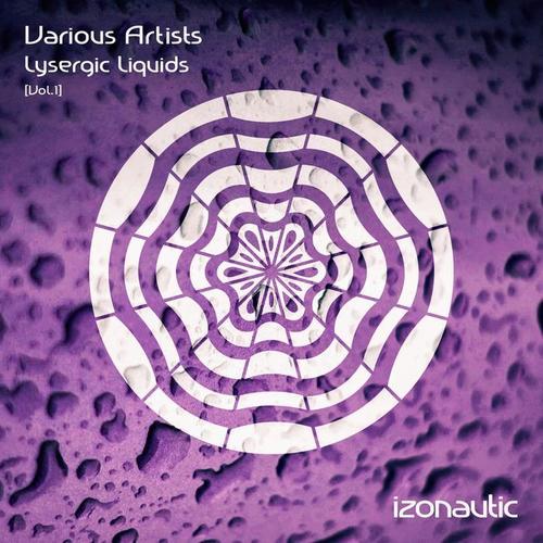 Lysergic Liquids, Vol.1