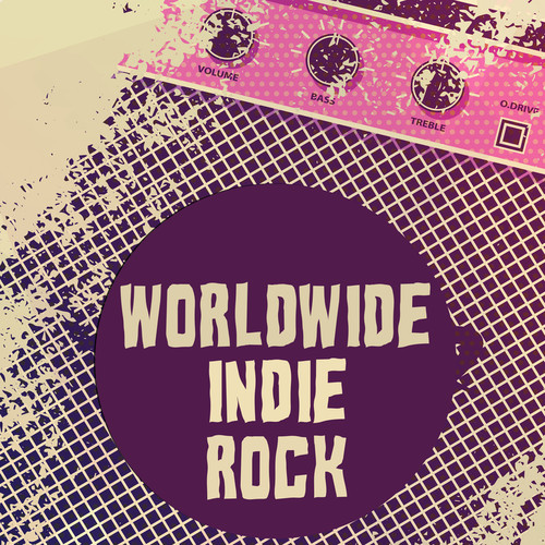 Worldwide Indie Rock (Explicit)