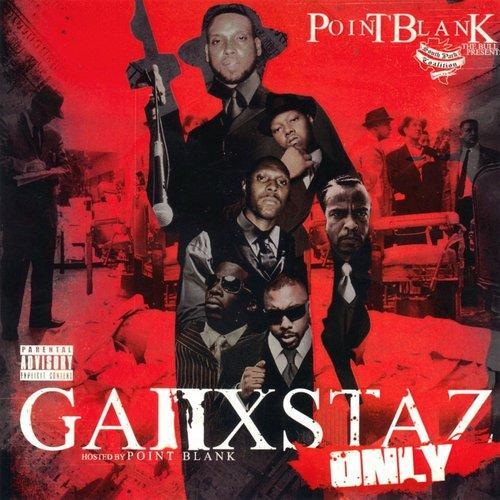 Ganxstaz Only