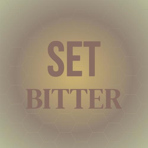 Set Bitter