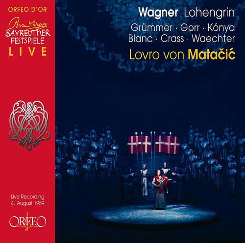 WAGNER, R.: Lohengrin (Opera) [Kónya, Grümmer, Gorr, Blanc, Crass, Waechter, Bayreuth Festival Orchestra, Matačić] [1959]