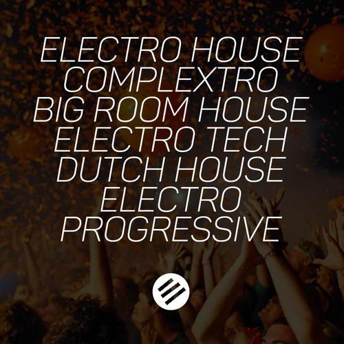 Electro House Battle #39 - Who Is The Best In The Genre Complextro, Big Room House, Electro Tech, Dutch, Electro Progressive