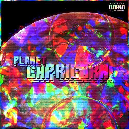 PLANET CAPRICORN (Explicit)