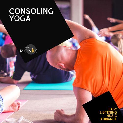 Consoling Yoga - Easy Listening Music Ambiance