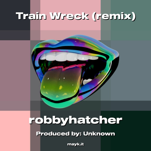 Train Wreck (Explicit)