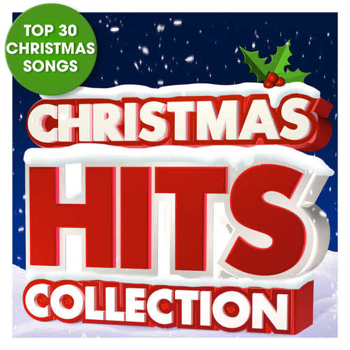 Christmas Hits Collection - Top 30 Christmas Songs