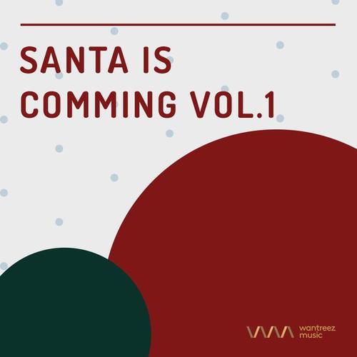 Santa is Comming Vol.1