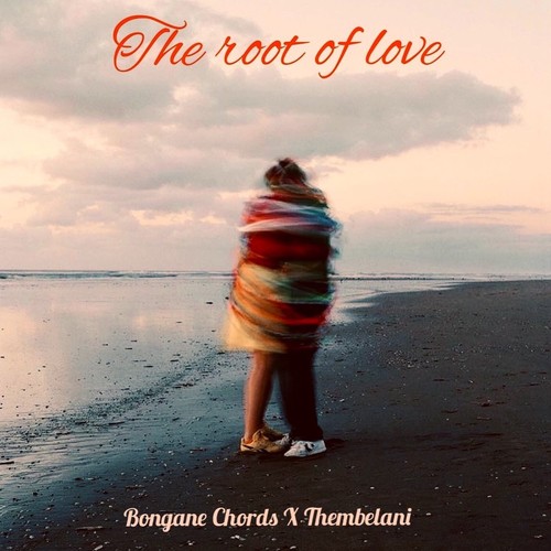 THE ROOT OF LOVE