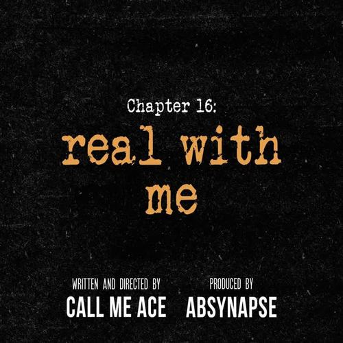 Real with Me (Chapter 16)