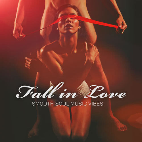 Fall in Love – Smooth Soul Music Vibes