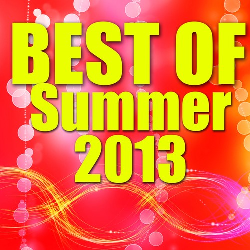 Best of Summer 2013