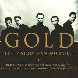 Gold - The Best Of Spandau Ballet Bonus Track