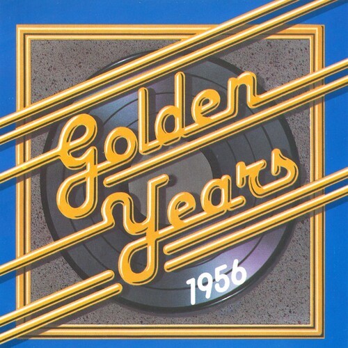 Golden Years - 1956