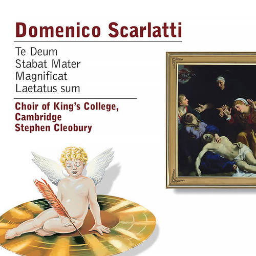 Scarlatti: Te Deum, Stabat Mater, Magnificat & Laetatus sum