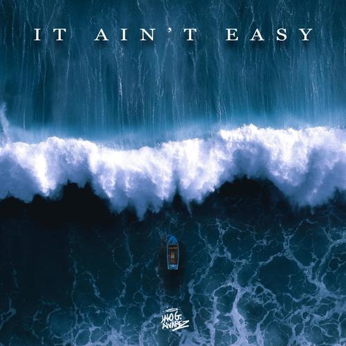 IT AINT EASY