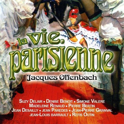 Offenbach: Operette la vie parisienne