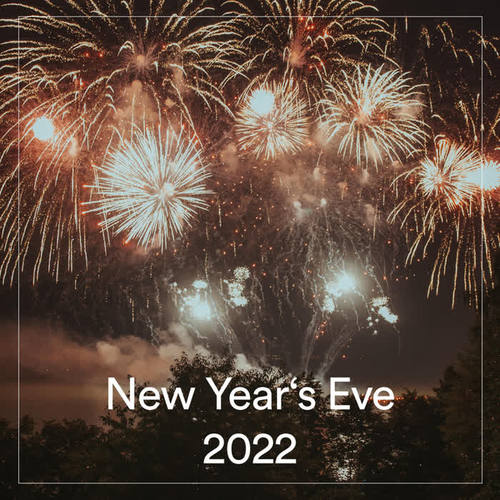 New Year's Eve 2022 (Explicit)